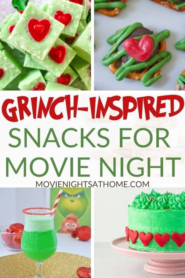 Collage of 4 Best Grinch Movie Night Snacks