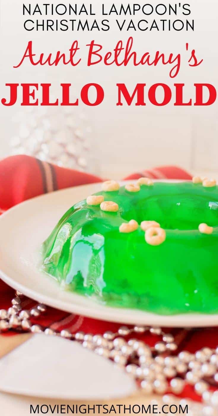 Make Aunt Bethany's Jello Mold from Christmas Vacation