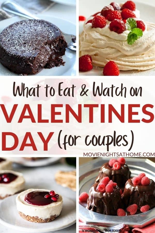 Collage what says What to Eat and Watch on Valentine's Day for couples