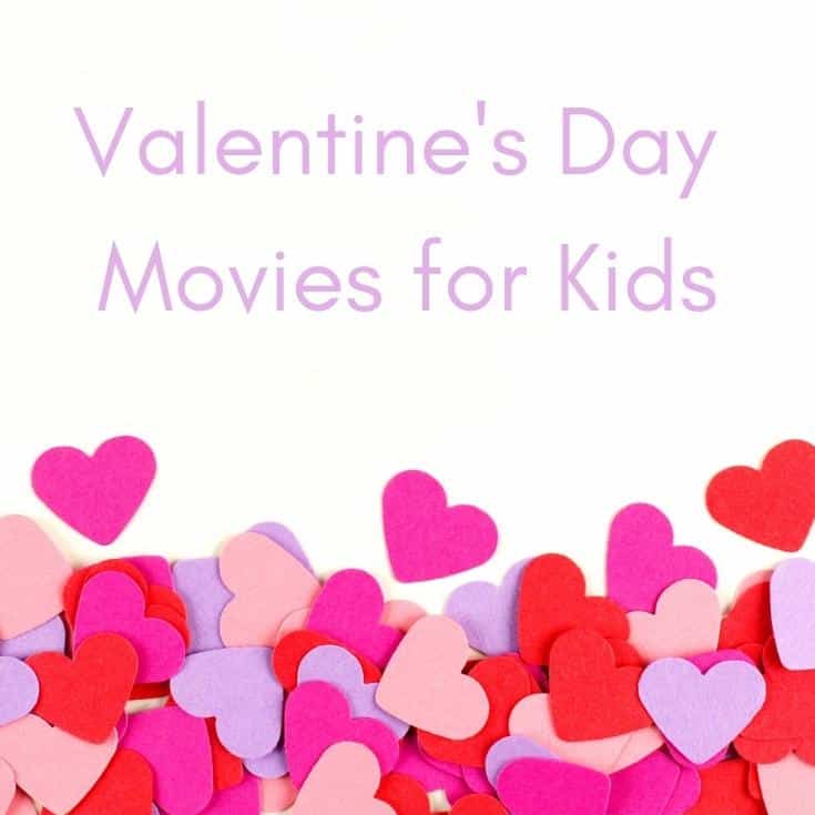 10 Cute Valentine’s Day Movies to Watch With Your Kids