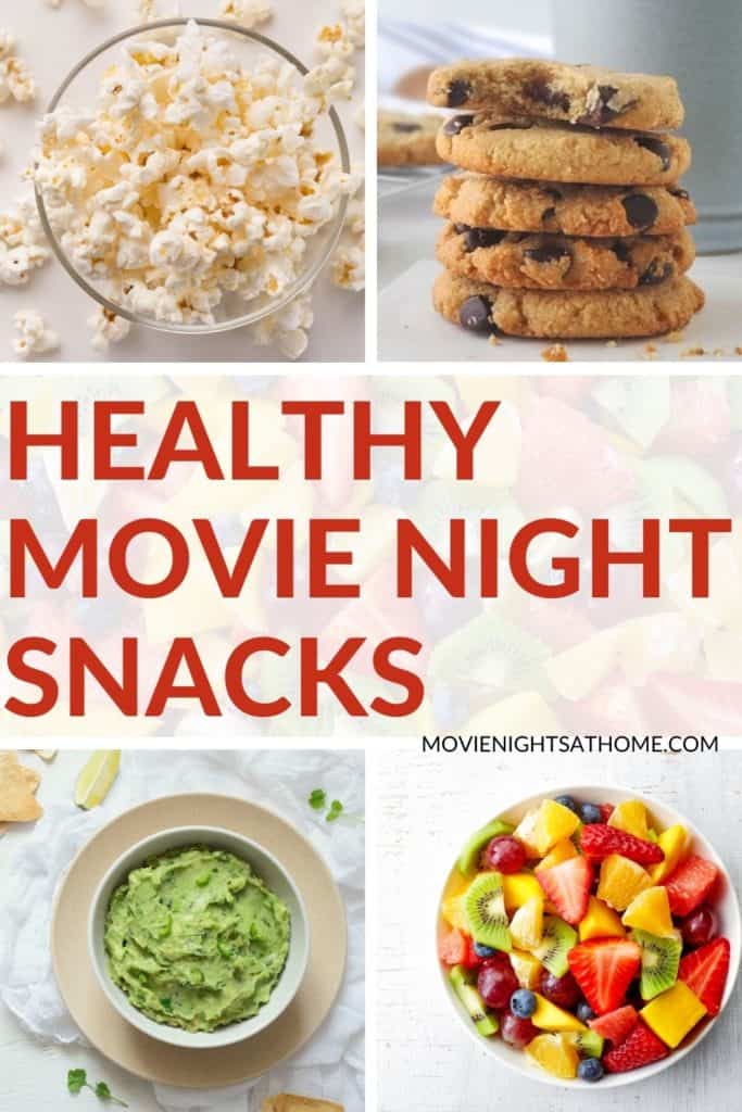  last minute healthy movie night snacks collage