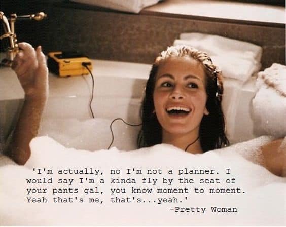 Vivian in the bathtub with the quote "I'm actually, no I'm not a planner. I would say I'm a kinda fly by the seat of your pants gal, you know moment to moment. Yeah, that's me, that's...yeah."