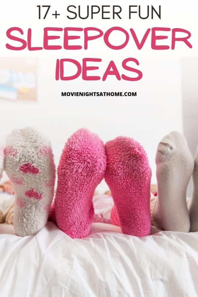 pairs of fuzzy socks with the words "17+ super fun slumber party ideas"