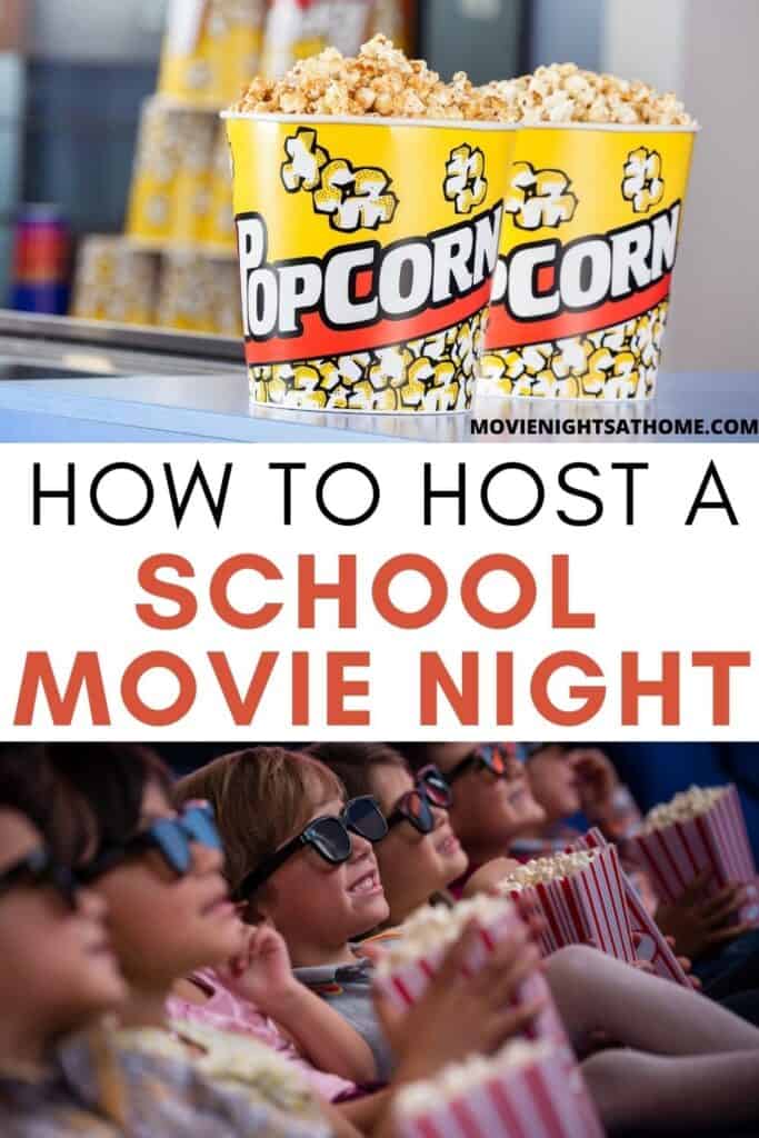 collage of popcorn and kids watching a movie with text overlay "how to host a school movie night"