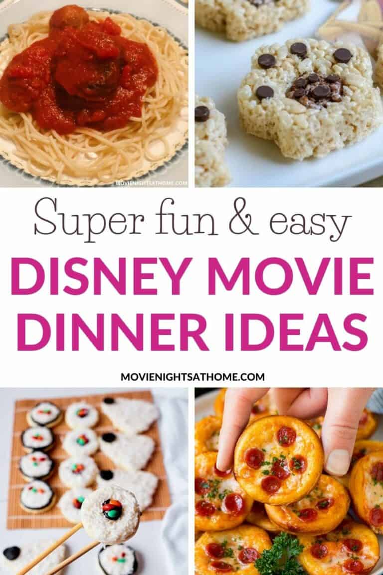 35+ Easy Disney Movie Night Dinner & Dessert Ideas