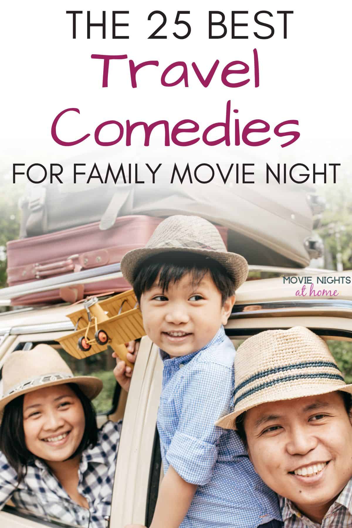 family of 3 in the car - best comedy travel movies