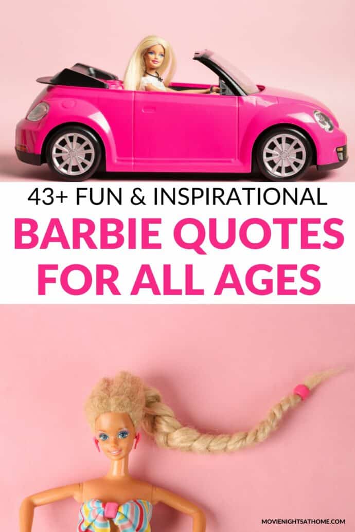 collage of 2 barbie dolls - text overlay in middle says 43+ fun and inspirational Barbie quotes for all ages