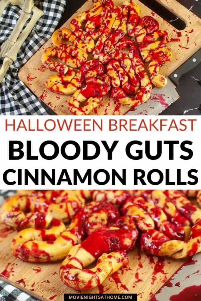 collage of two pictures of the recipe - text overlay says Halloween Breakfast Bloody Guts Cinnamon Rolls