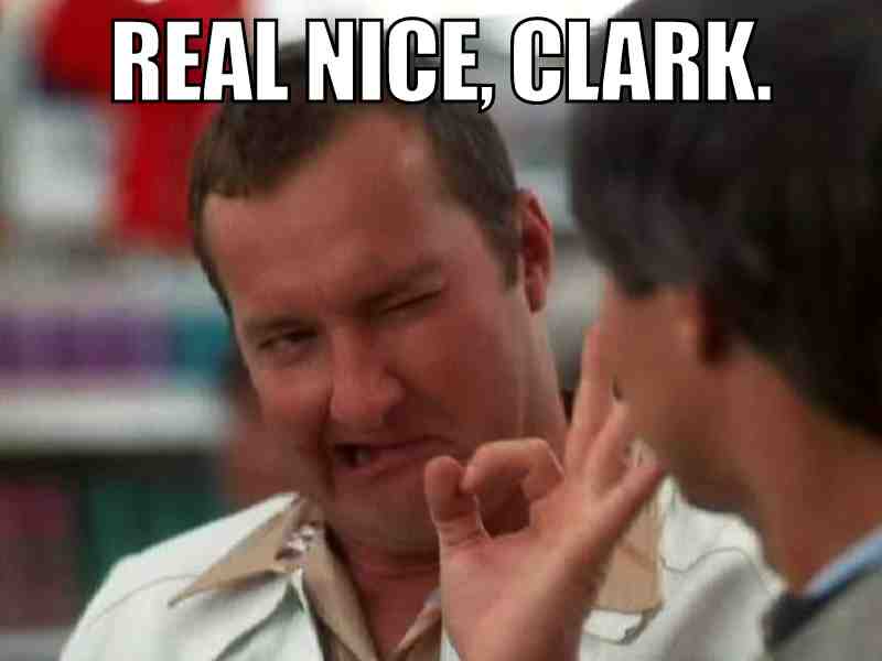 real-nice-clark-meme