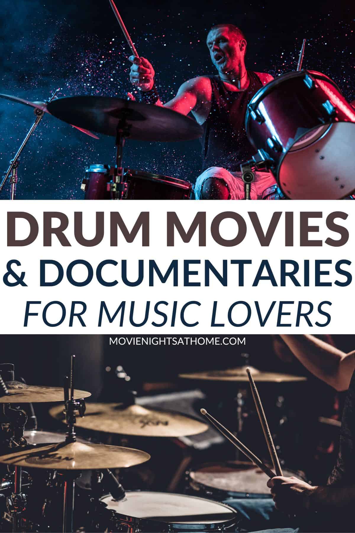 collage of a drummer and a close up of a set of drums -text in the middle says drum movies and documentaries for music lovers